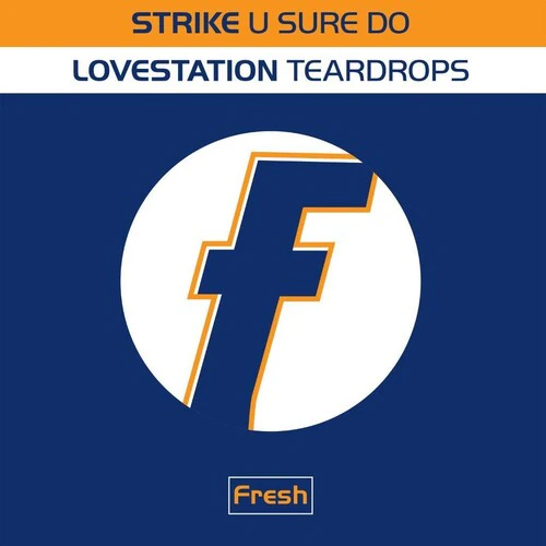 Strike / Lovestation - U Sure Do / Teardrops - 140-Gram Black Vinyl  [12-INCH SINGLE] Black, 140 Gram Vinyl, UK - Import USA import