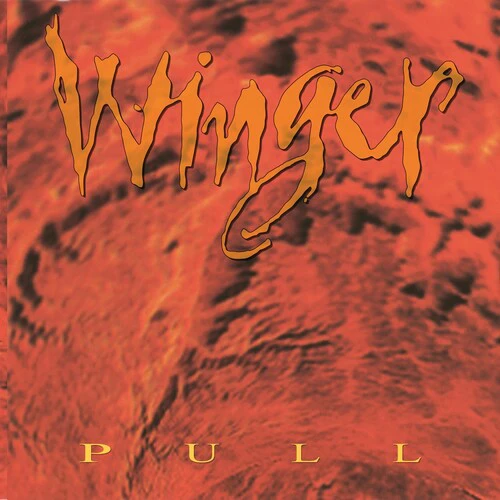 Winger - Pull (Hot Orange Vinyl/30th Anniversary Limited Edition)  [VINYL LP] Colored Vinyl, Ltd Ed, Orange, Anniversary Ed USA import