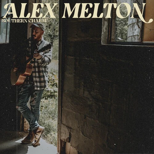 Alex Melton - SOUTHERN CHARM  [VINYL LP] USA import