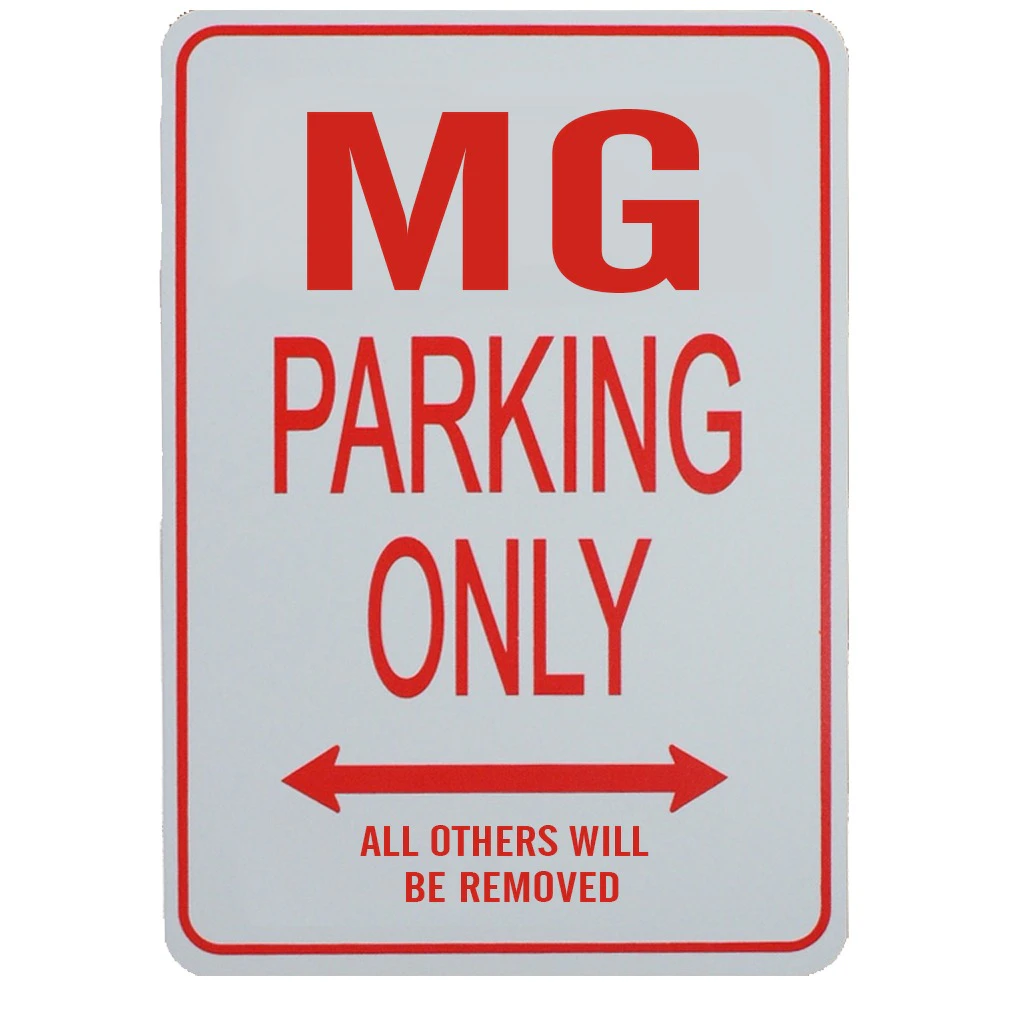 MG PARKING ONLY - Miniature Fun Parking Sign