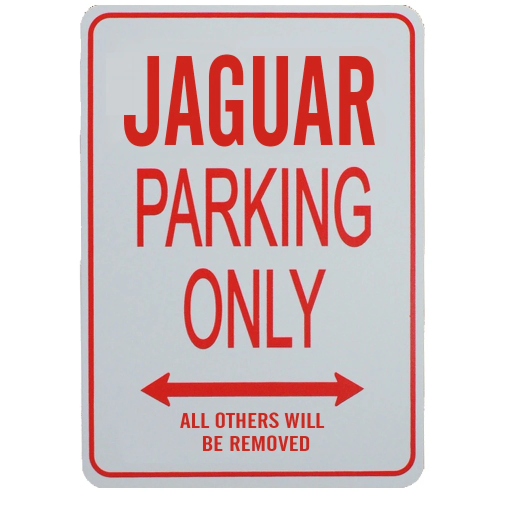 JAGUAR PARKING ONLY SIGN - Miniature Fun Parking Sign