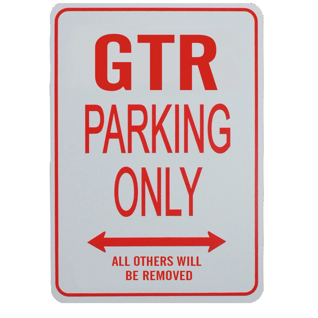 GTR TORANA PARKING ONLY – Miniature Fun Parking Sign