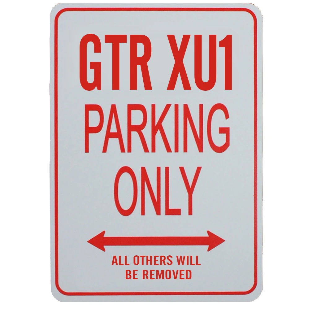 GTR-XU1 TORANA PARKING ONLY – Miniature Fun Parking Sign