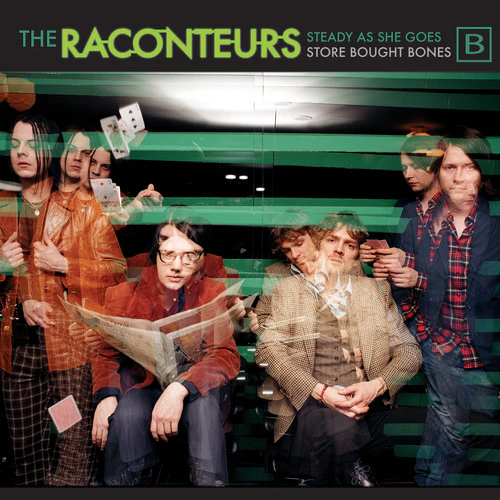 The Raconteurs - Steady As She Goes / Store Bought Bones  [7-INCH SINGLE] Black USA import