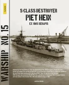 Sclass destroyer Piet Hein ex HMS Serapis by Jantinus Mulder