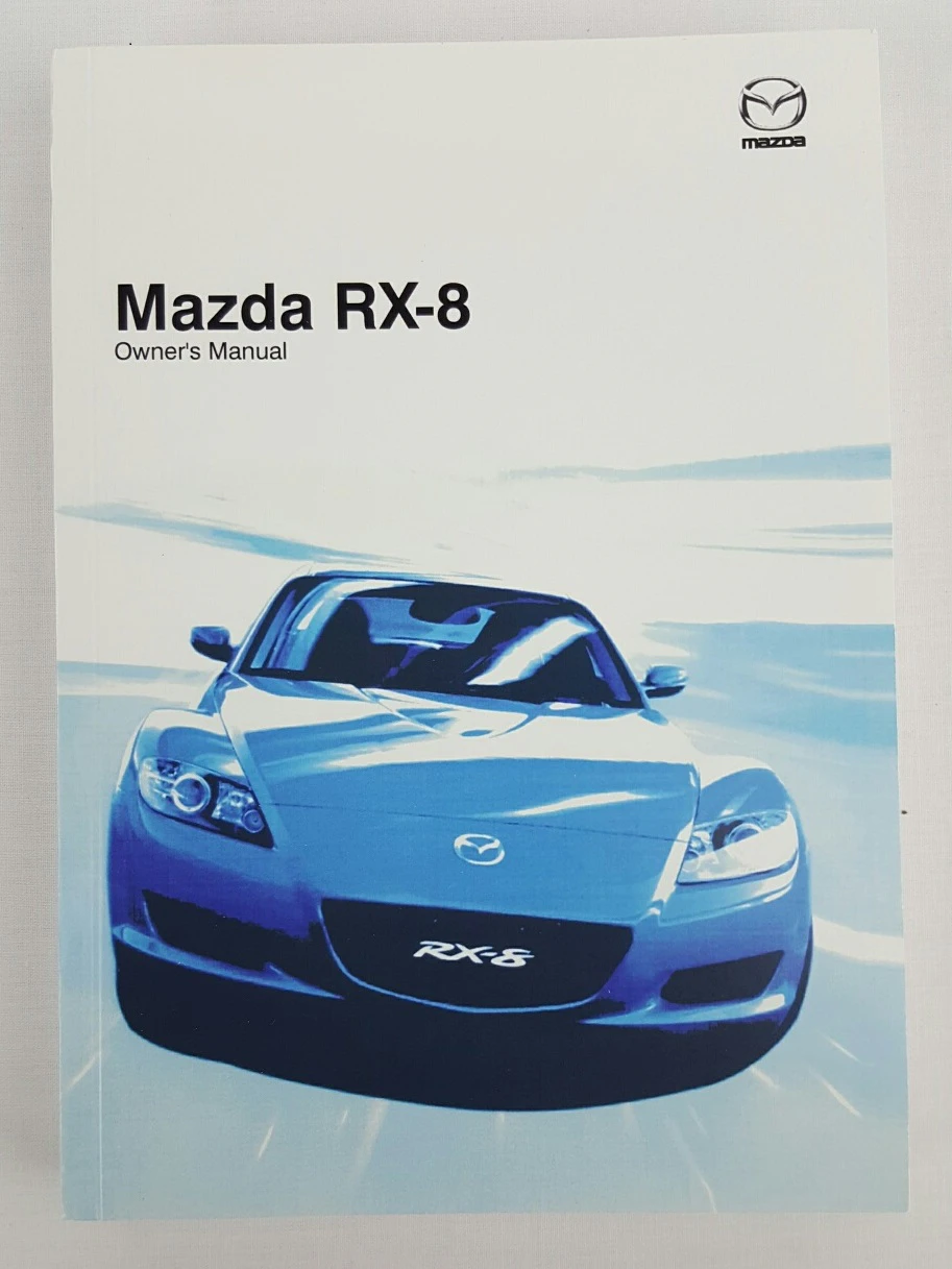 Genuine Mazda RX-8 FE Series 1 Owners Manual RX8 2003 - 2008