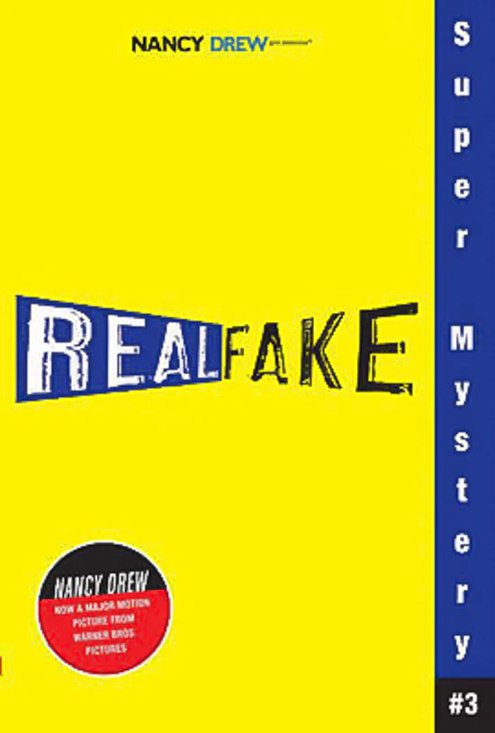 Real Fake (Nancy Drew): Girl Detective Super Mystery Book