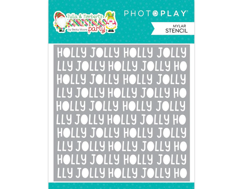 PhotoPlay Tulla & Norbet's Christmas Party Stencil 6"X6" - Holly Jolly Word*