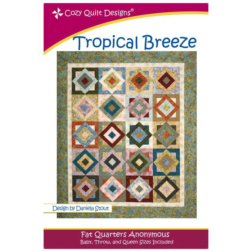 Tropical Breeze Quilt Pattern By Cozy Quilt Designs Quilting Sewing