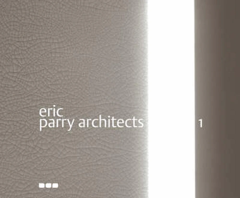 Eric Parry Architects, Volume 1