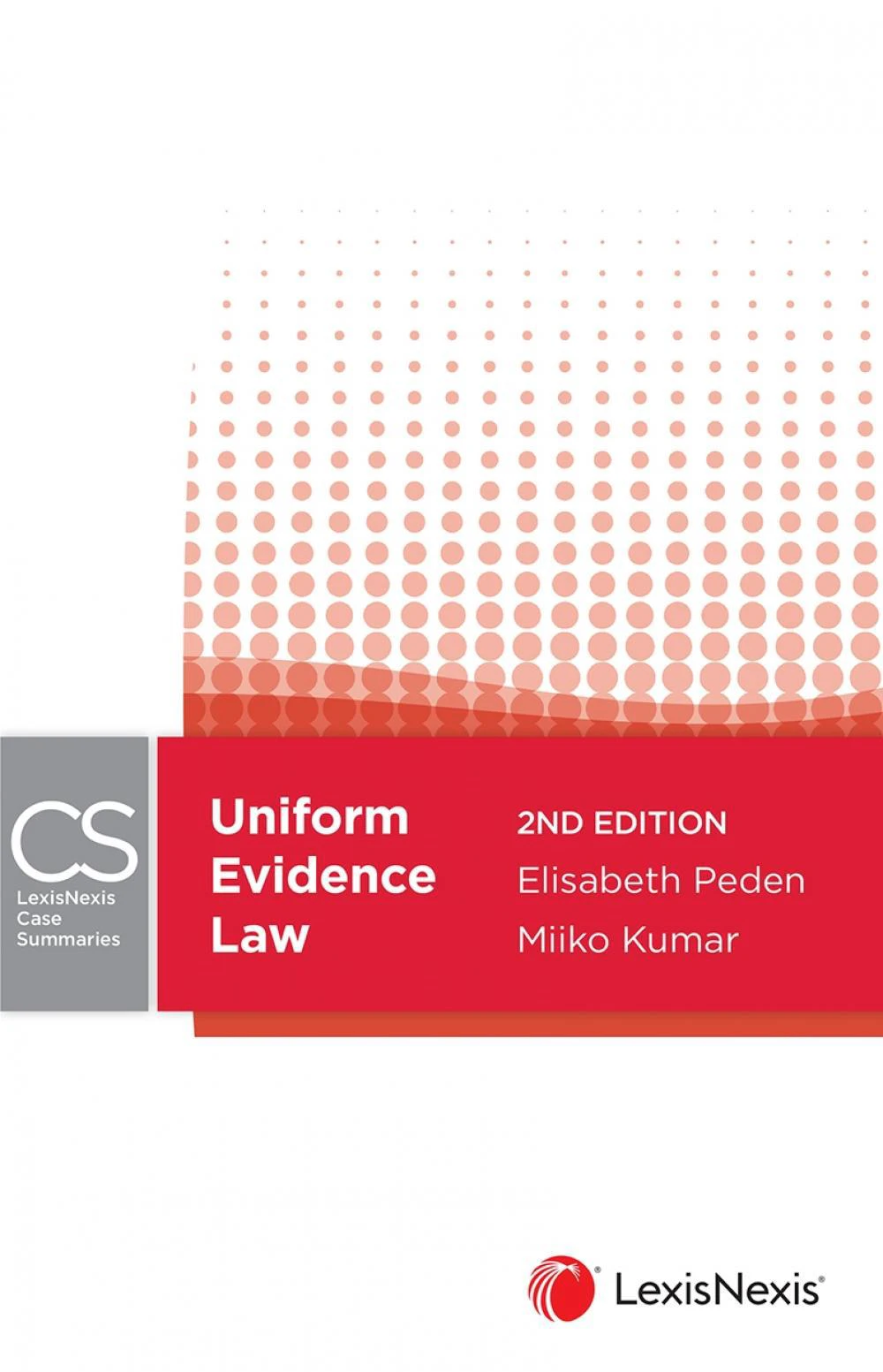 LexisNexis Case Summaries: Uniform Evidence Law