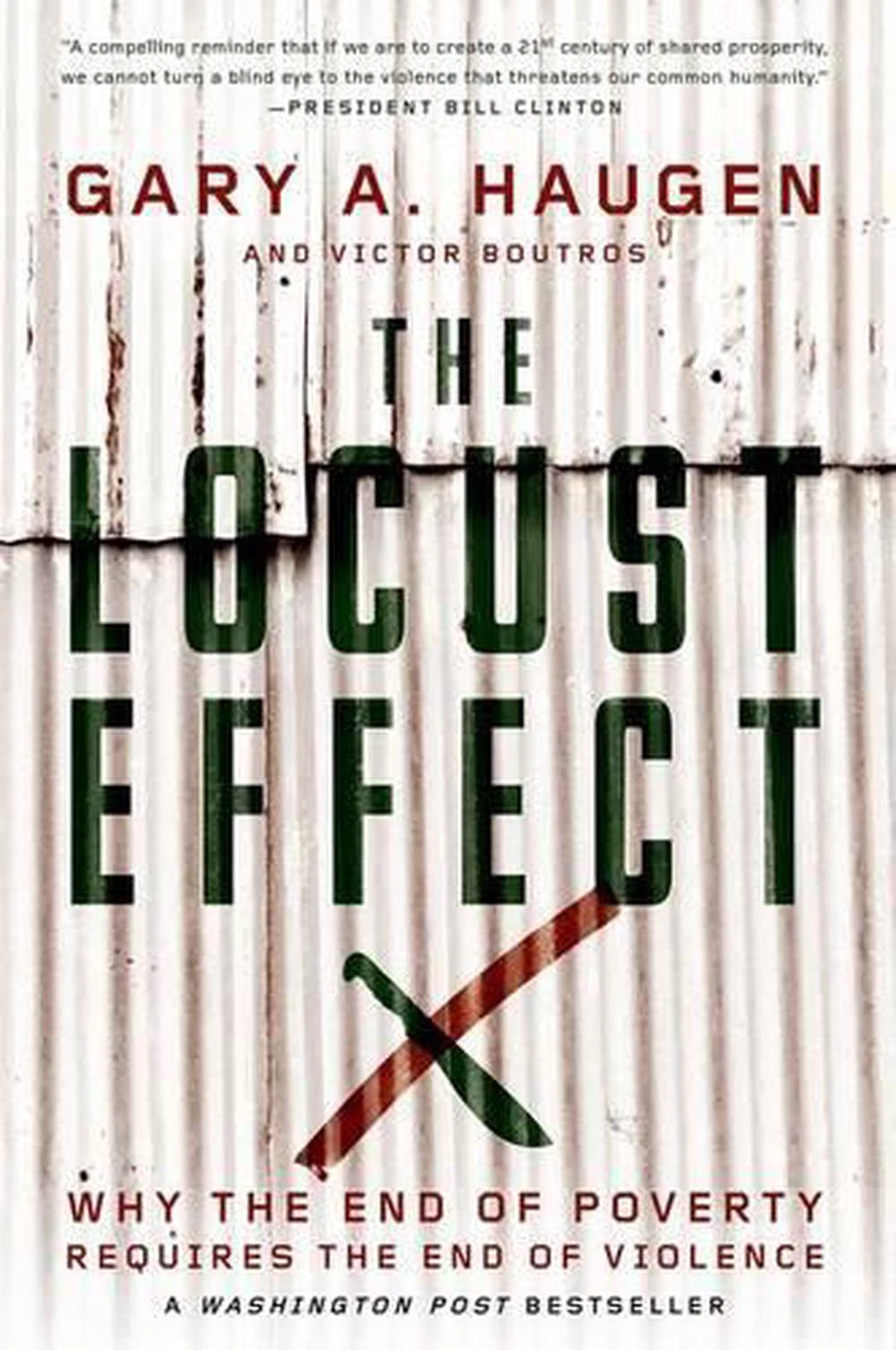 The Locust Effect by Boutros & Victor Federal prosecutor & Federal prosecutor & U.S. Department of Justice