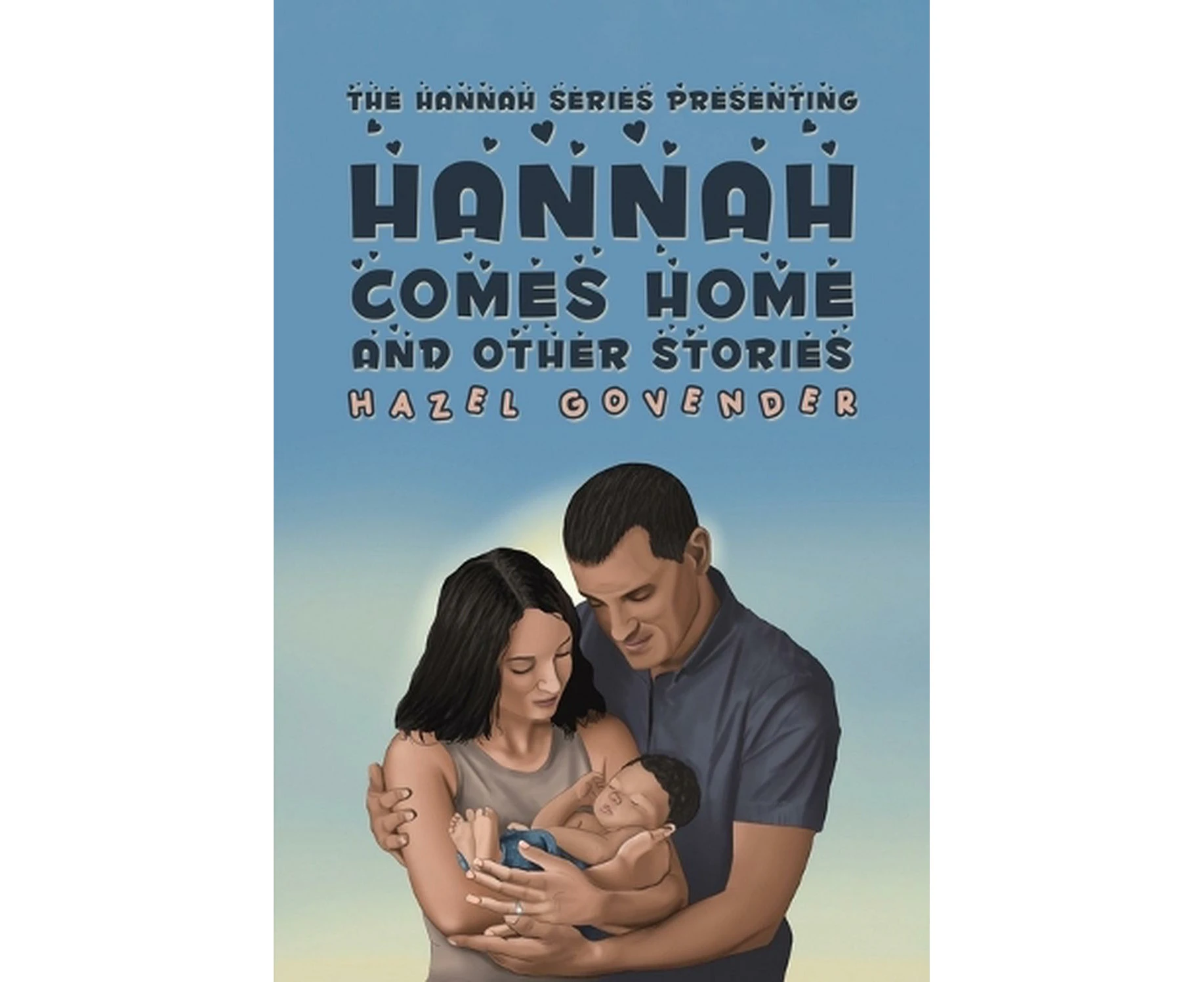 Hannah Comes Home and Other Stories