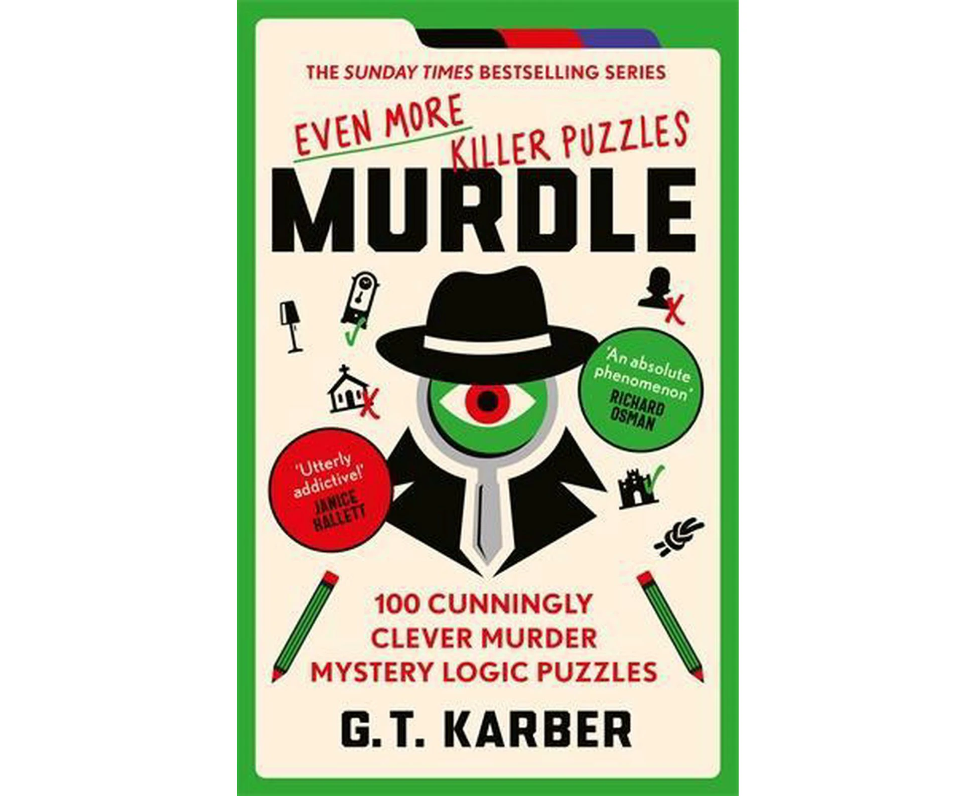 Murdle: Even More Killer Puzzles: THE SUNDAY TIMES BESTSELLING SERIES