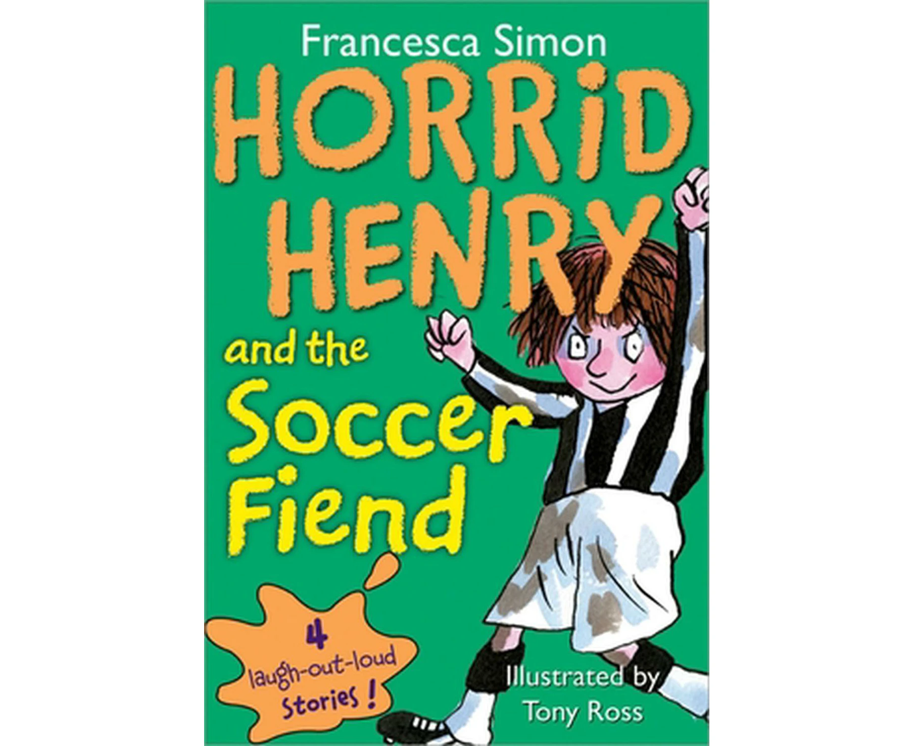 Horrid Henry and the Soccer Fiend