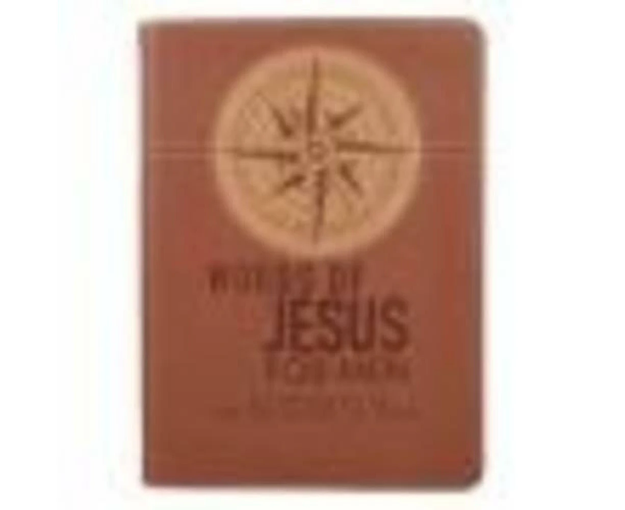 Words of Jesus for Men Daily Devotional 366 Reflections on the Words of Jesus Brown Faux Leather Flexcover