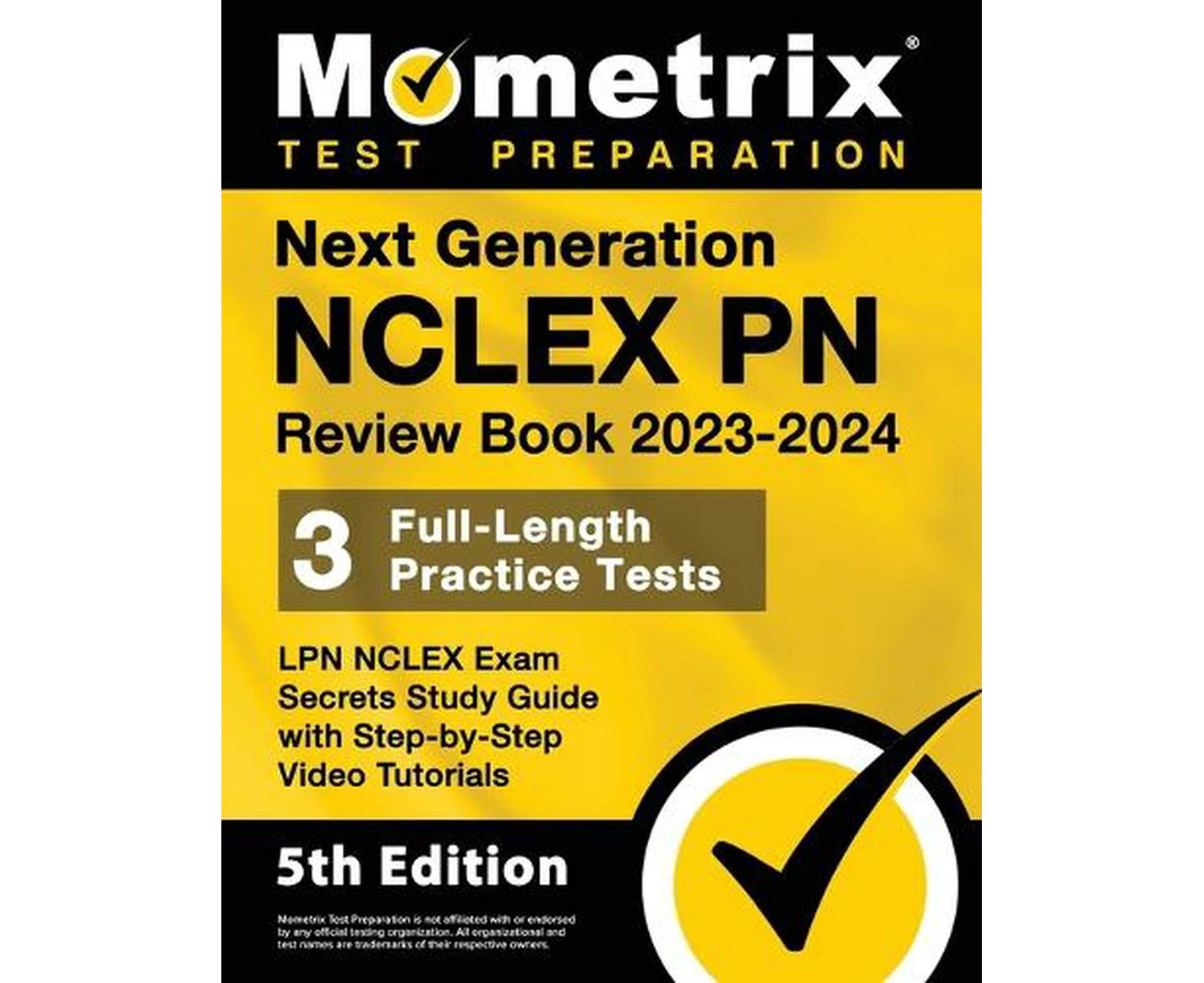 Next Generation NCLEX PN Review Book 2023-2024 - 3 Full-Length Practice Tests, LPN NCLEX Exam Secrets Study Guide with Step-By-Step Video Tutorials