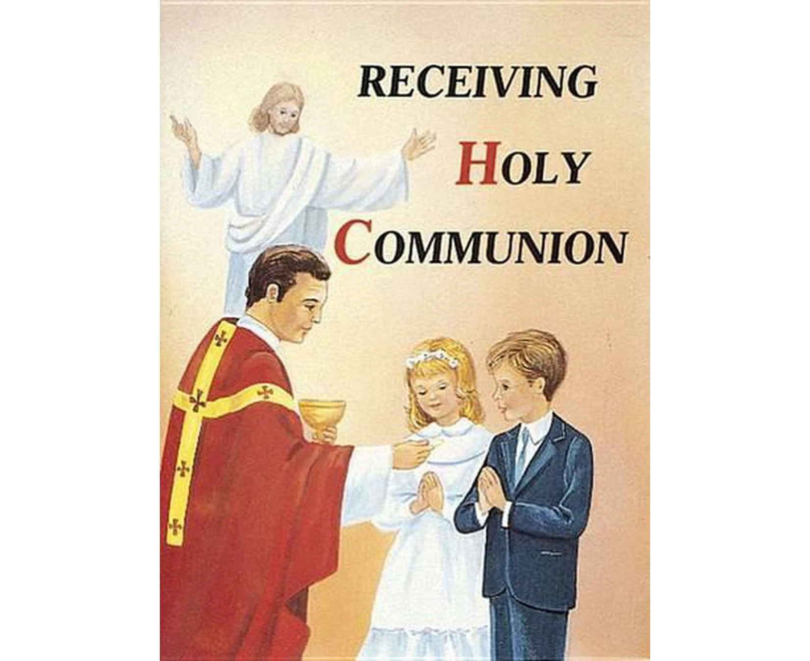 Receiving Holy Communion: How to Make a Good Communion