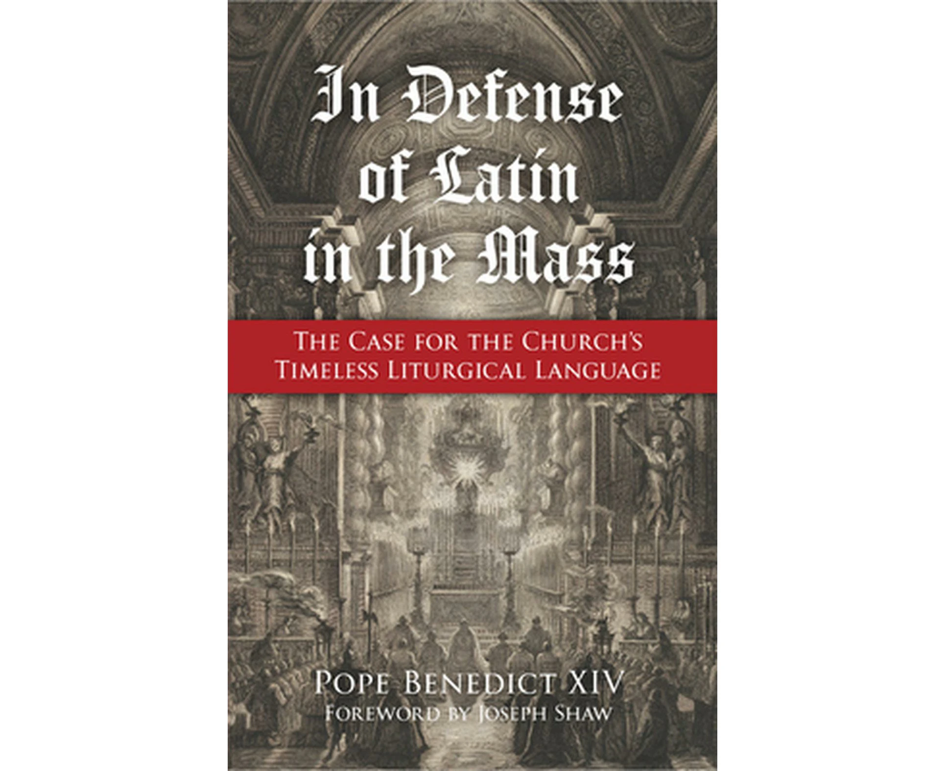 In Defense of Latin in the Mass