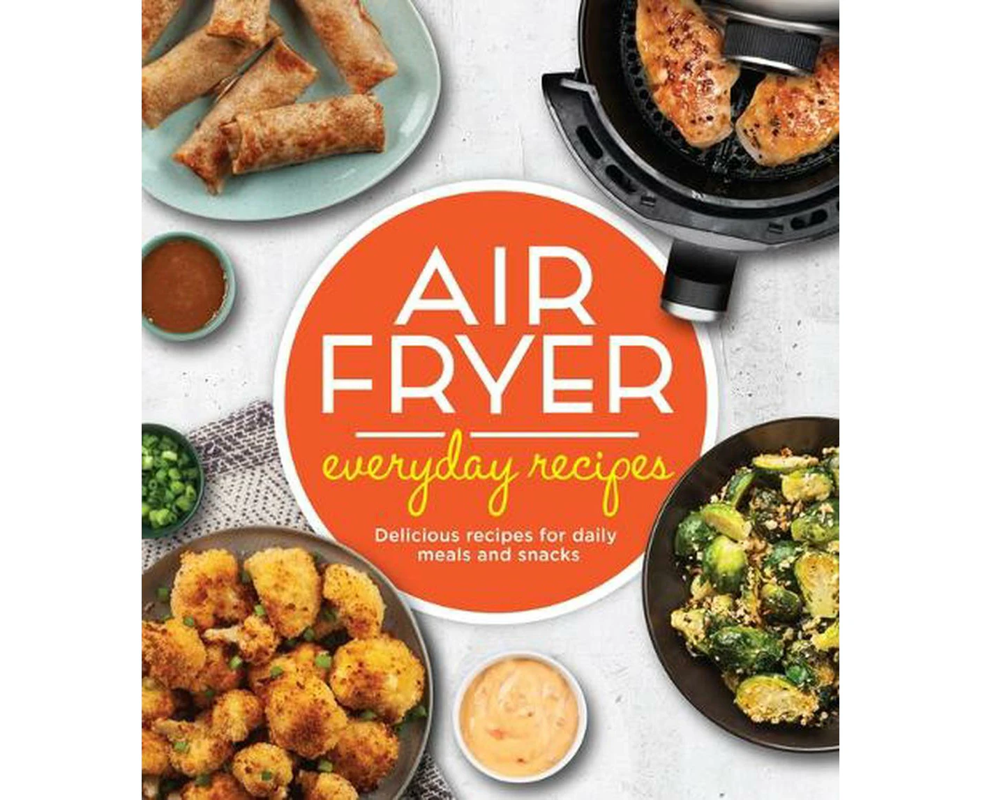 Air Fryer Everyday Recipes