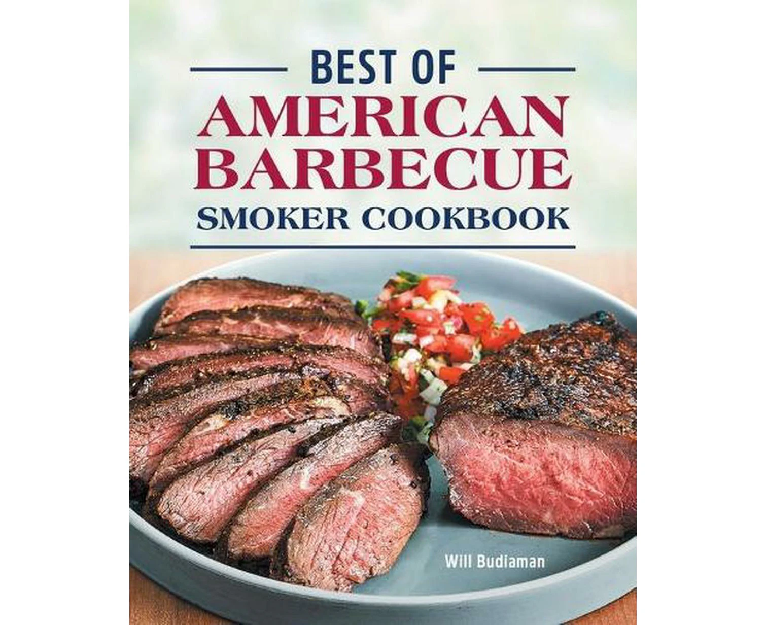 Best of American Barbecue Smoker Cookbook