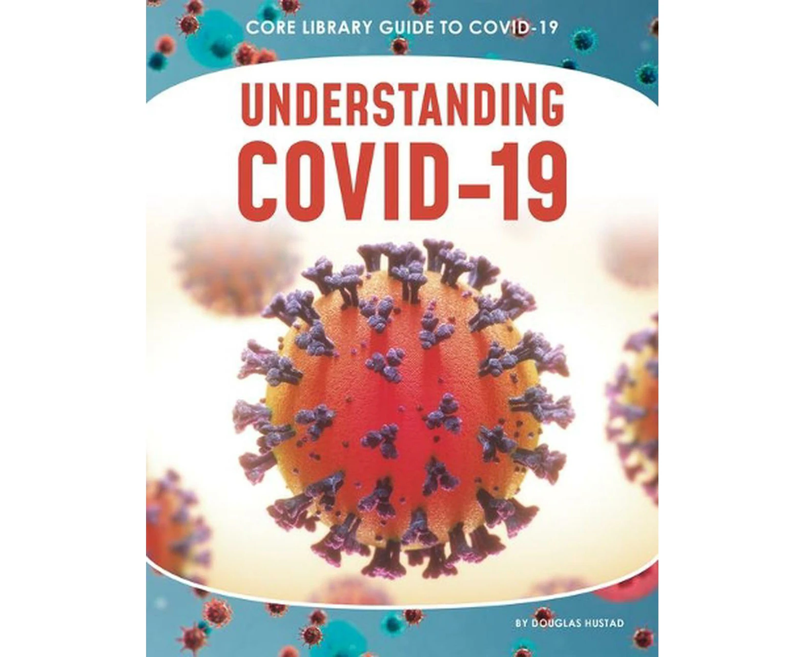 Understanding Covid-19