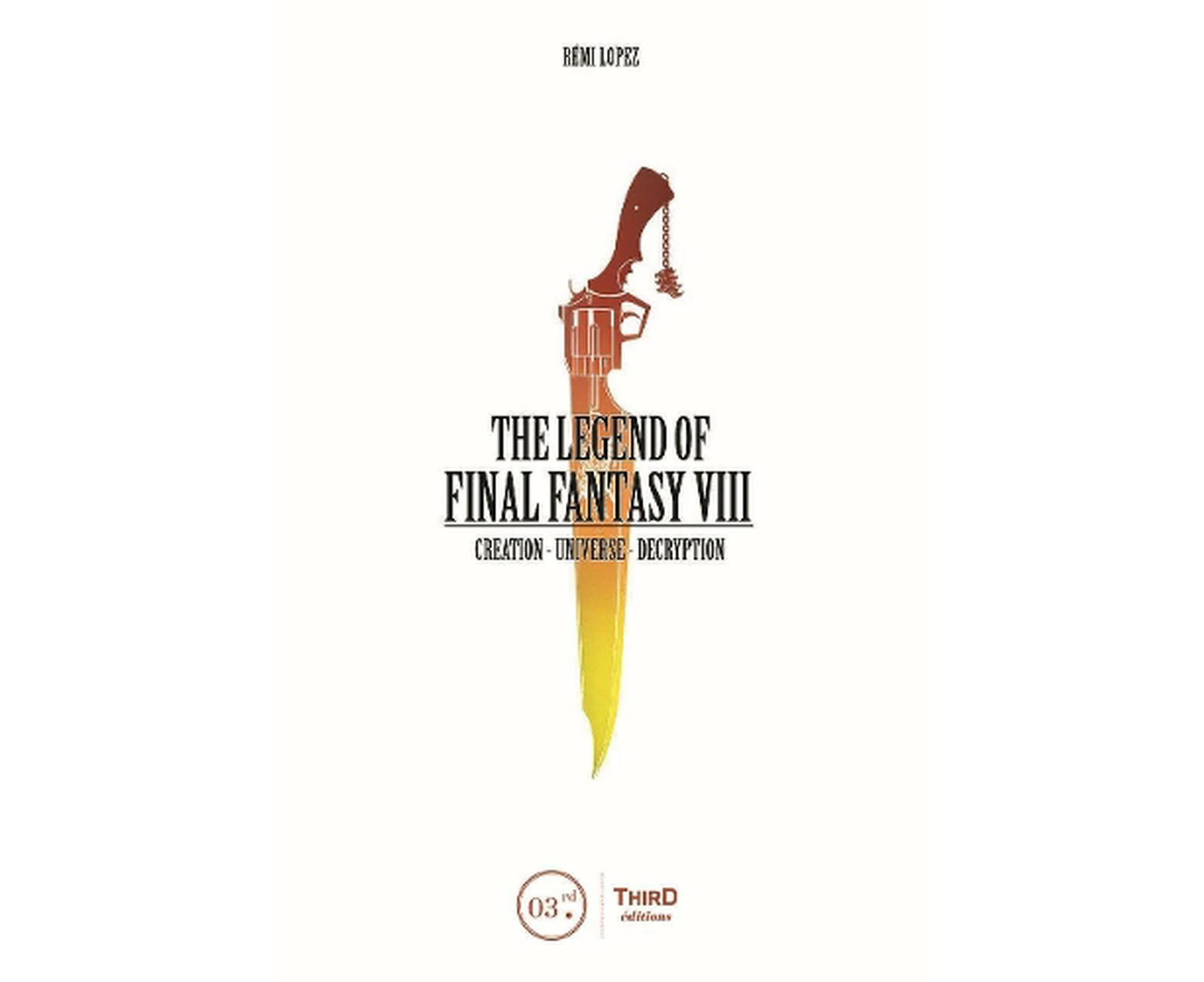 The Legend of Final Fantasy VIII