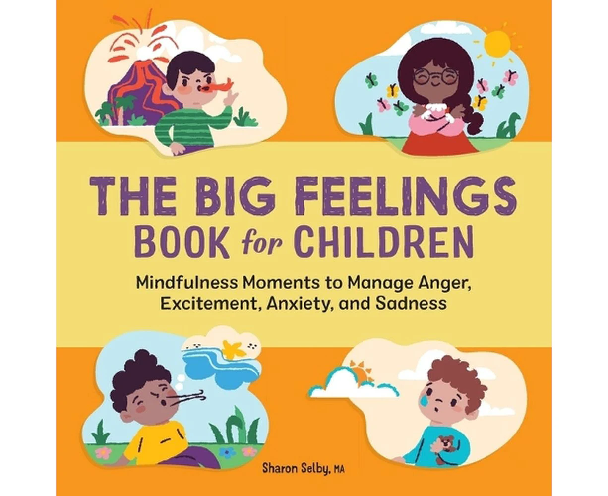 The Big Feelings Book for Children