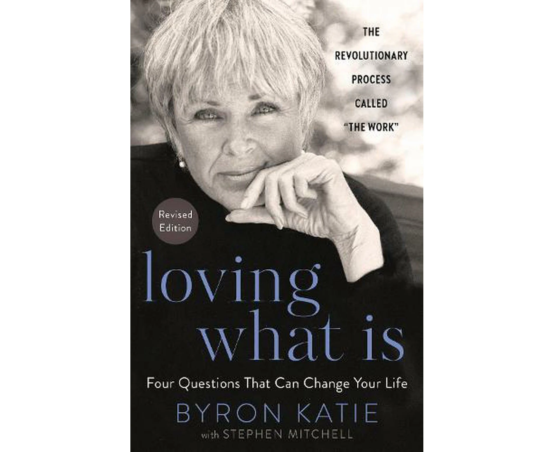 Loving What Is, Revised Edition