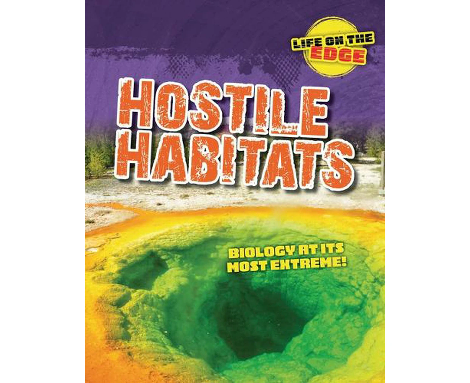 Hostile Habitats