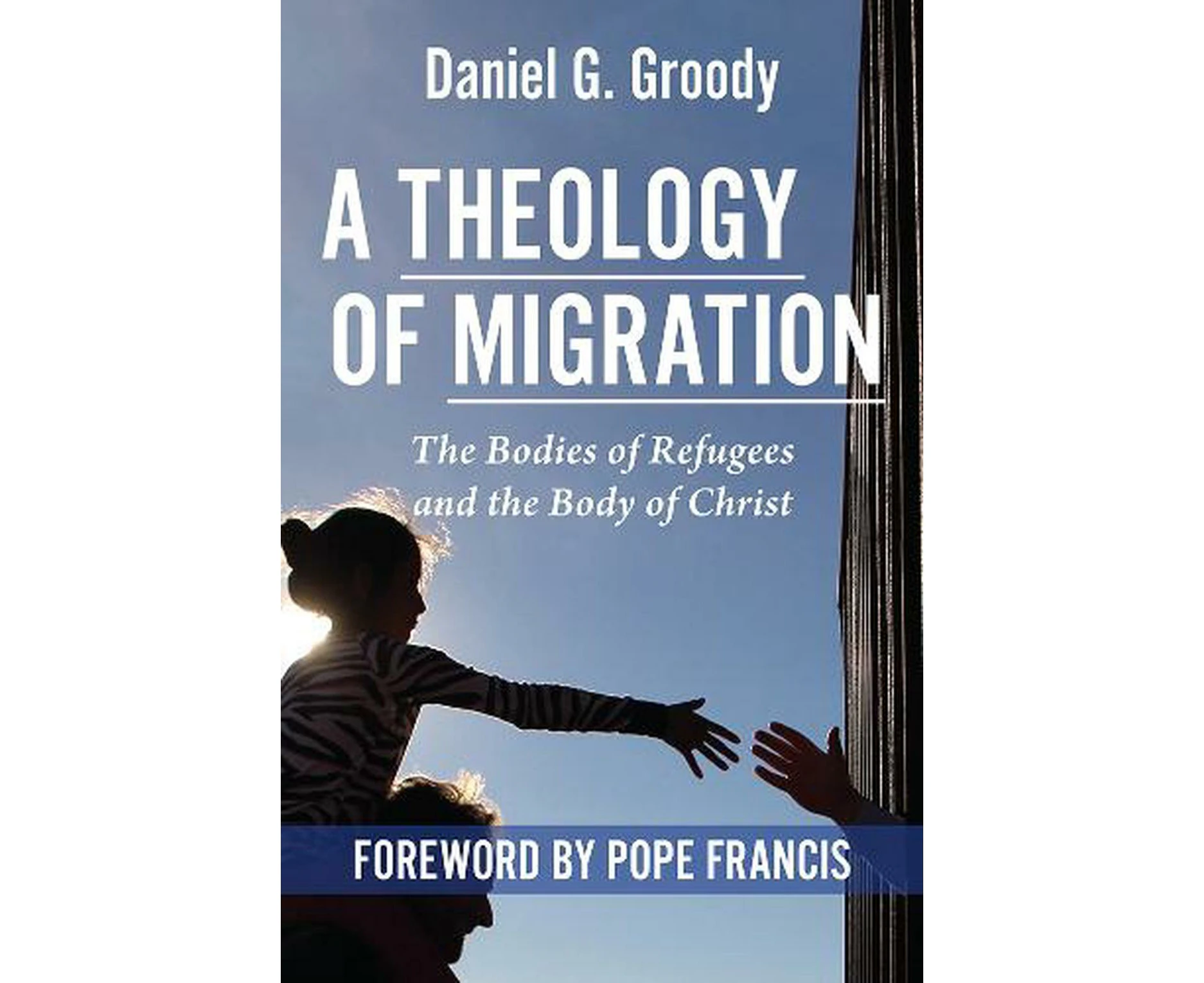 A Theology of Migration: