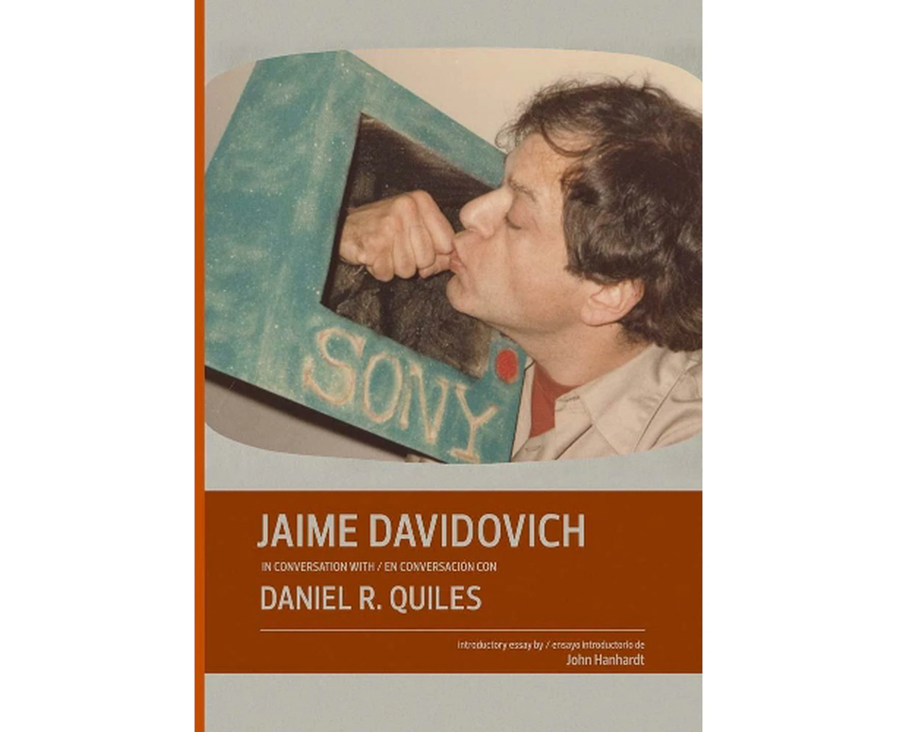 Jaime Davidovich in Conversation with Daniel R. Quiles