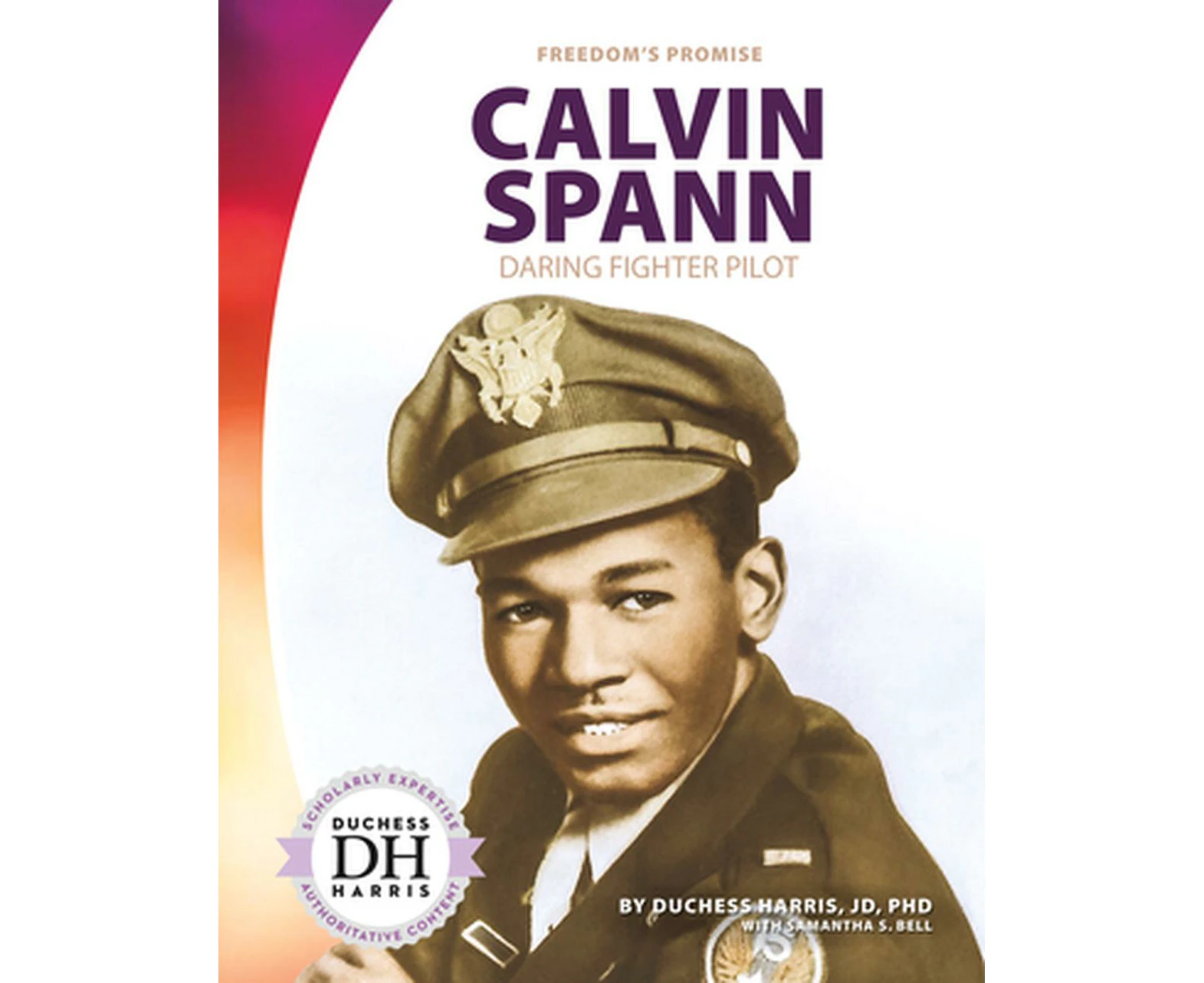 Calvin Spann: Daring Fighter Pilot