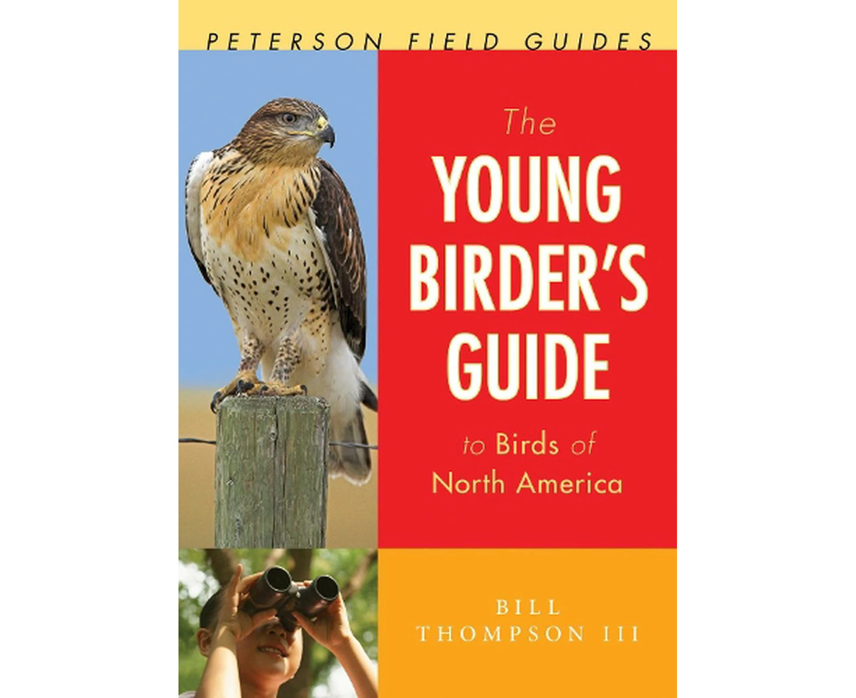 The Young Birder's Guide to Birds of North America