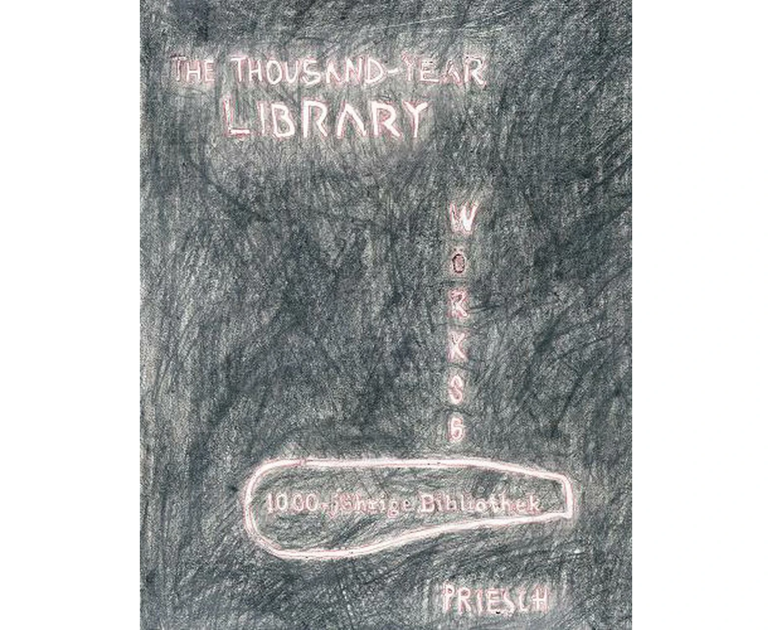 Hannes Priesch: The Thousand-Year Library