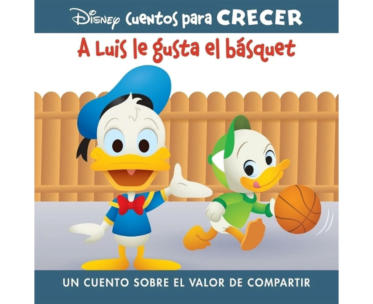 Disney Cuentos Para Crecer a Luis Le Gusta El Bsquet (Disney Growing Up Stories Louie Likes Basketball)