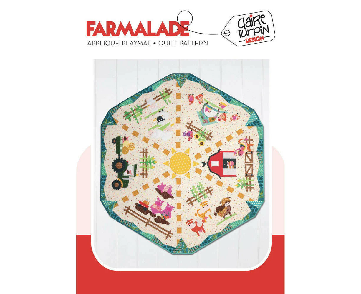 Farmalade Applique Play Mat & Quilt Pattern by Claire Turpin Design Quilting Sewing