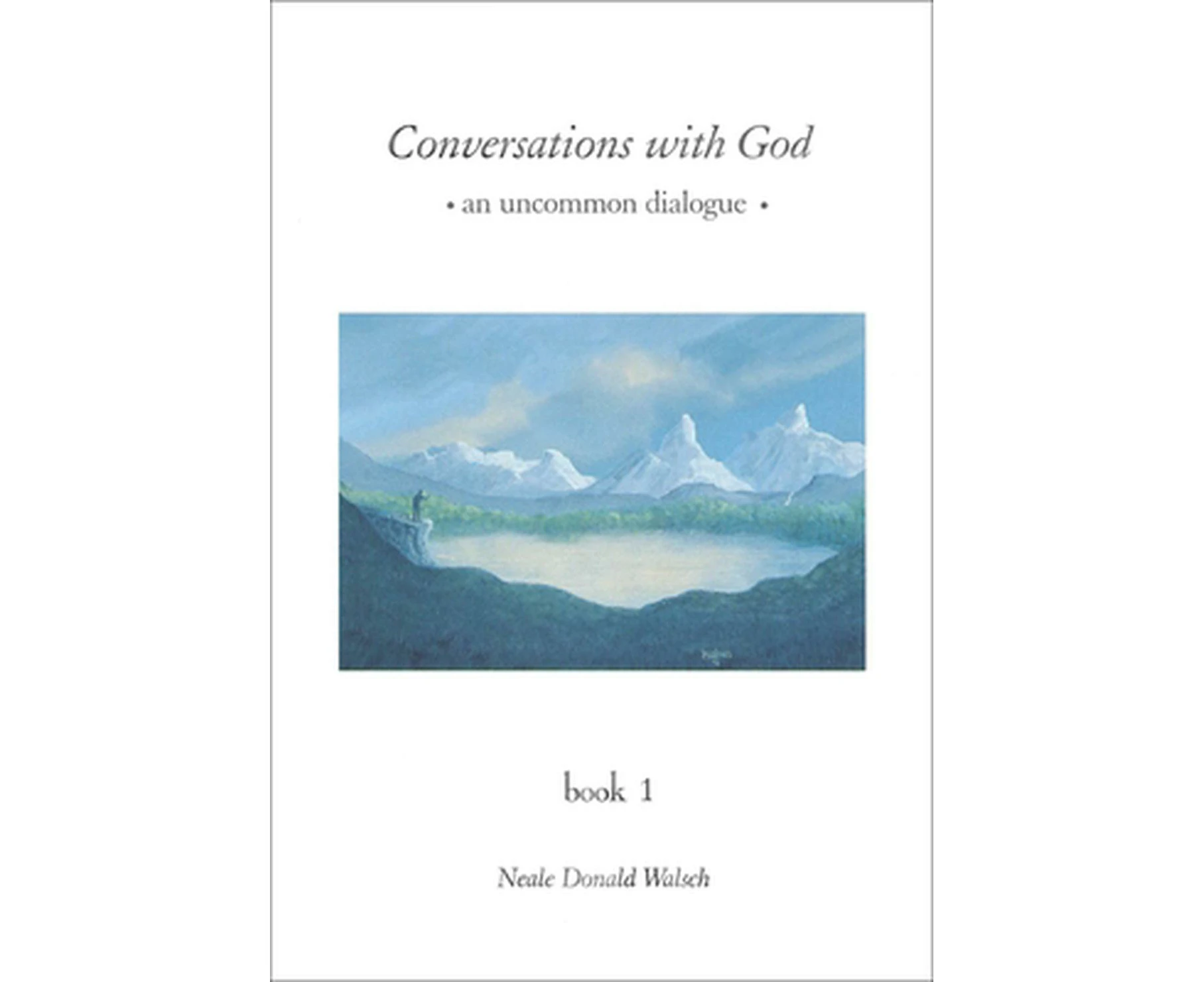 Conversations with God: An Uncommon Dialogue