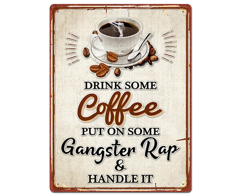 Drink Some Coffee Hanging Iron Sign Plaque 30x40cm Rectangle Home/Office Decor