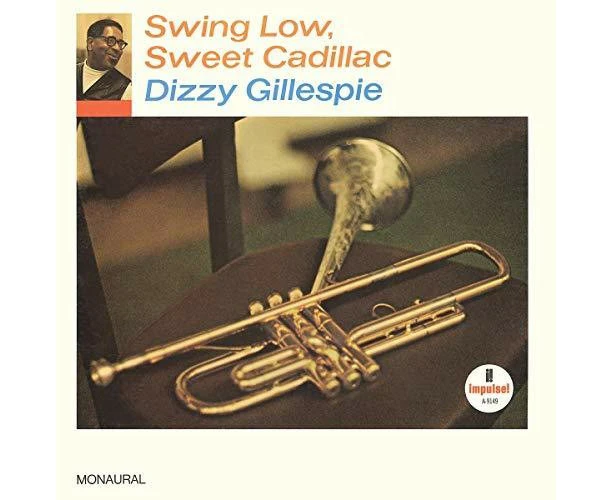 Dizzy Gillespie - Swing Low, Sweet Cadillac  [VINYL LP] USA import