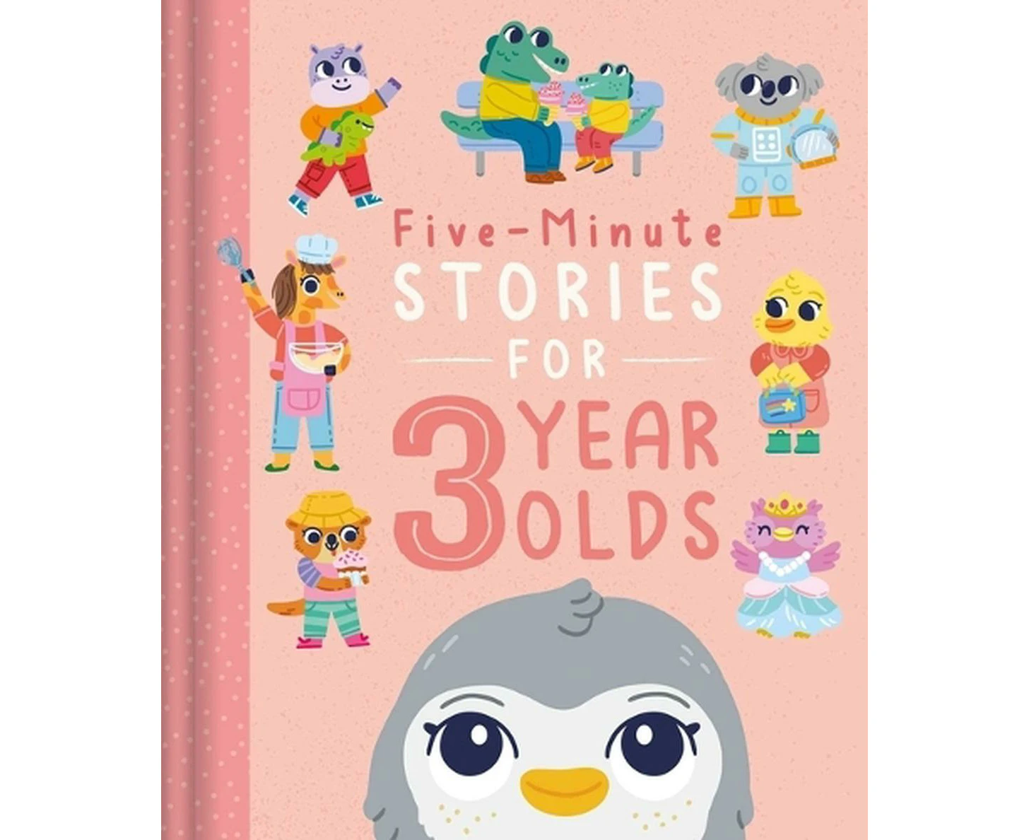 Five-Minute Stories for 3 Year Olds