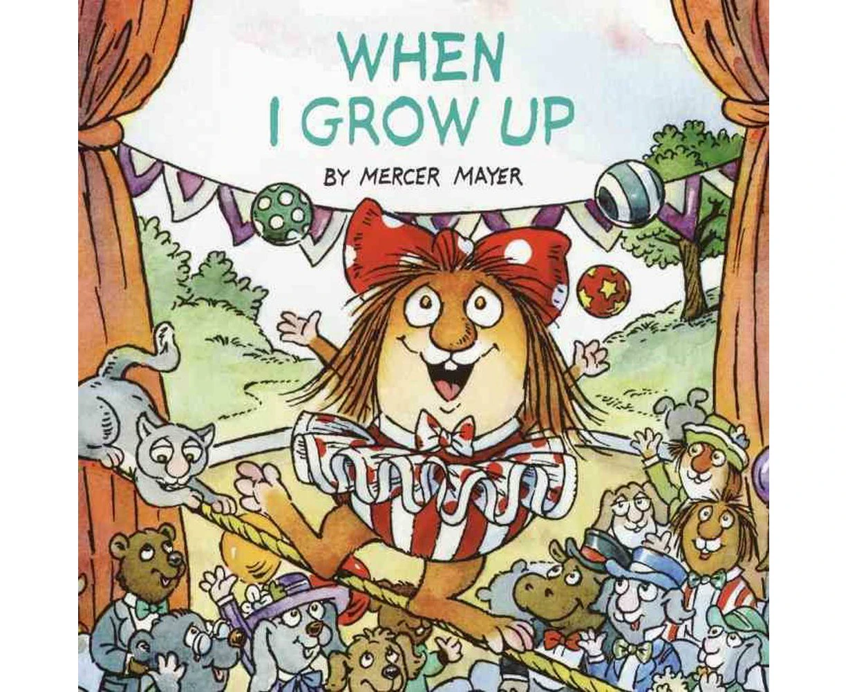 When I Grow Up (Little Critter)