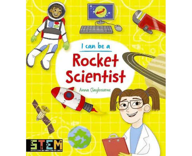 I Can Be A: Rocket Scientist