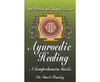 Ayurvedic Healing: A Comprehensive Guide