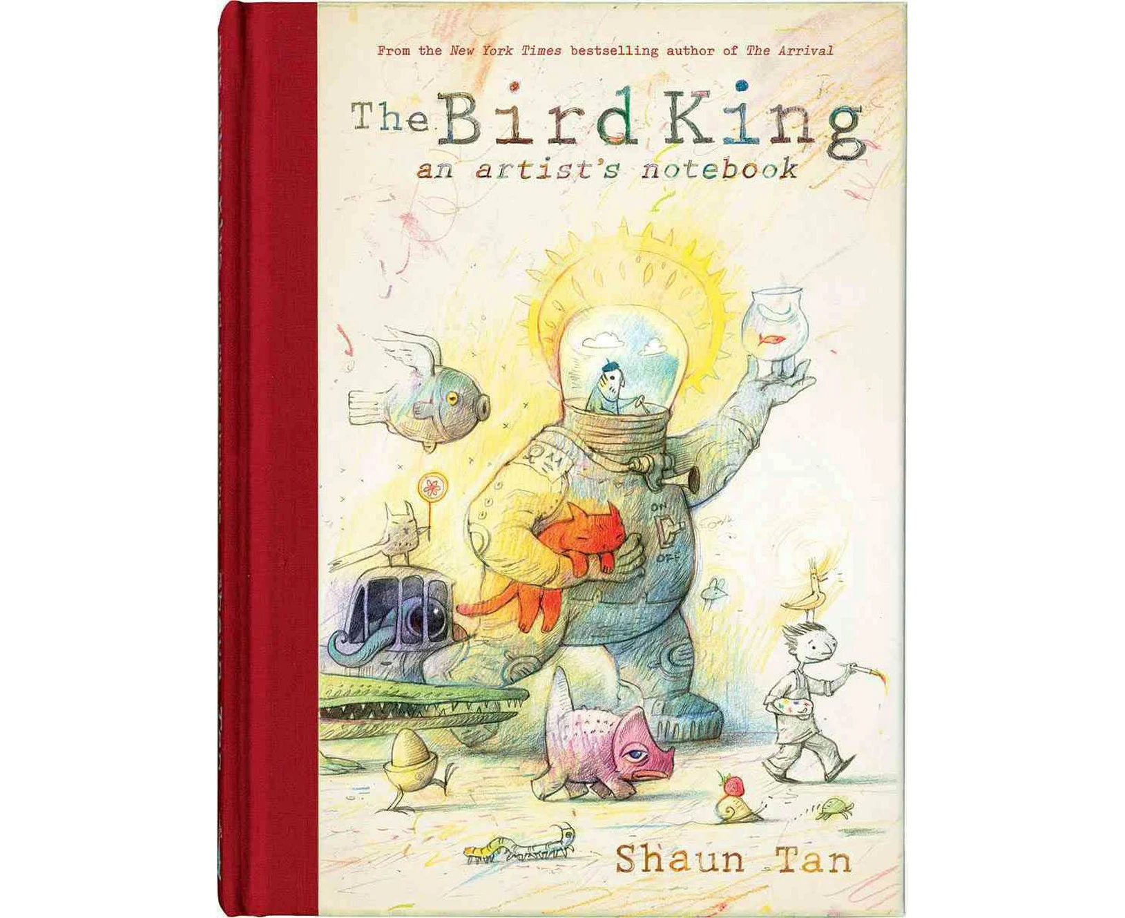 The Bird King: An Artist's Notebook