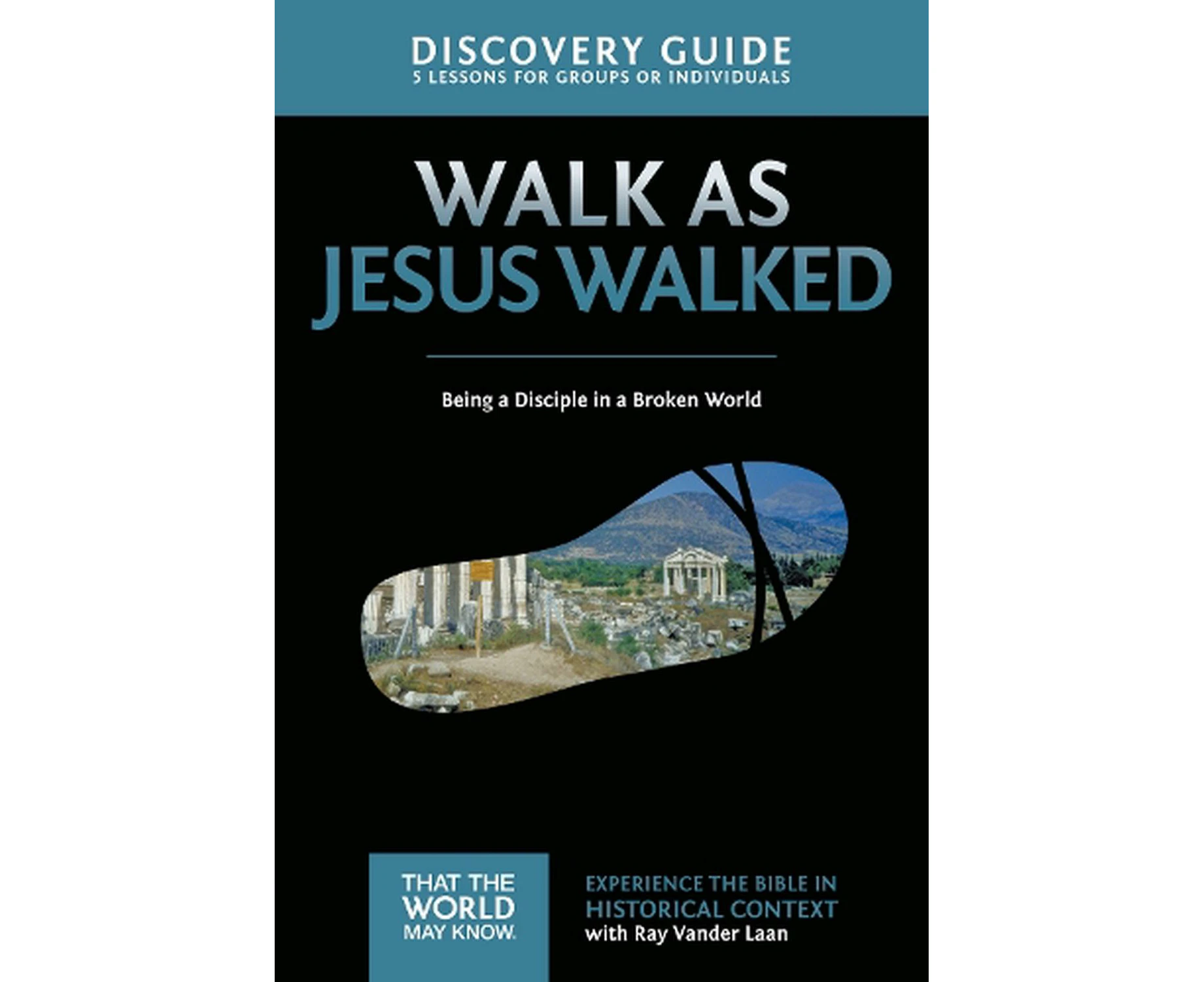 Walk as Jesus Walked Discovery Guide