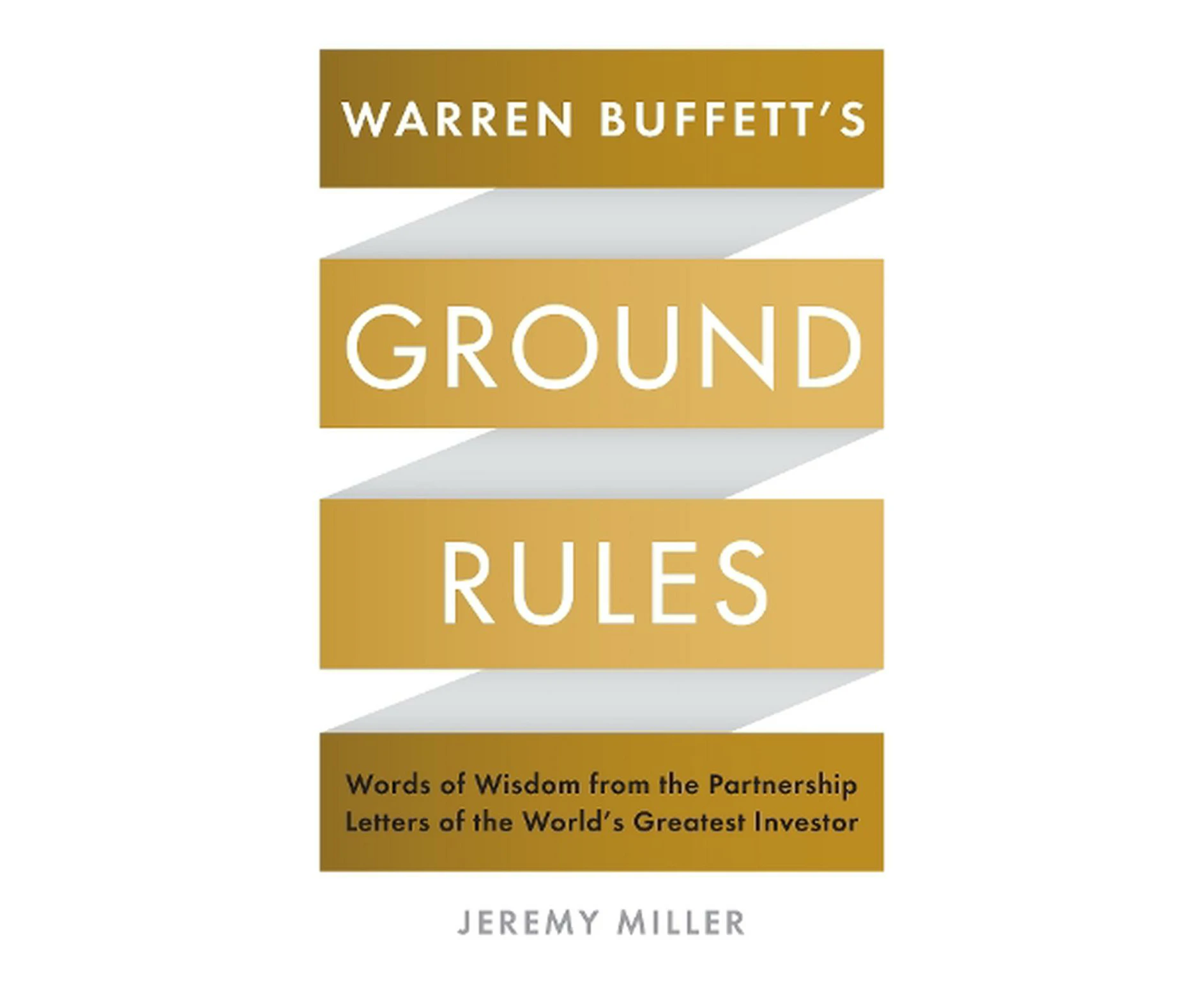 Warren Buffett's Ground Rules