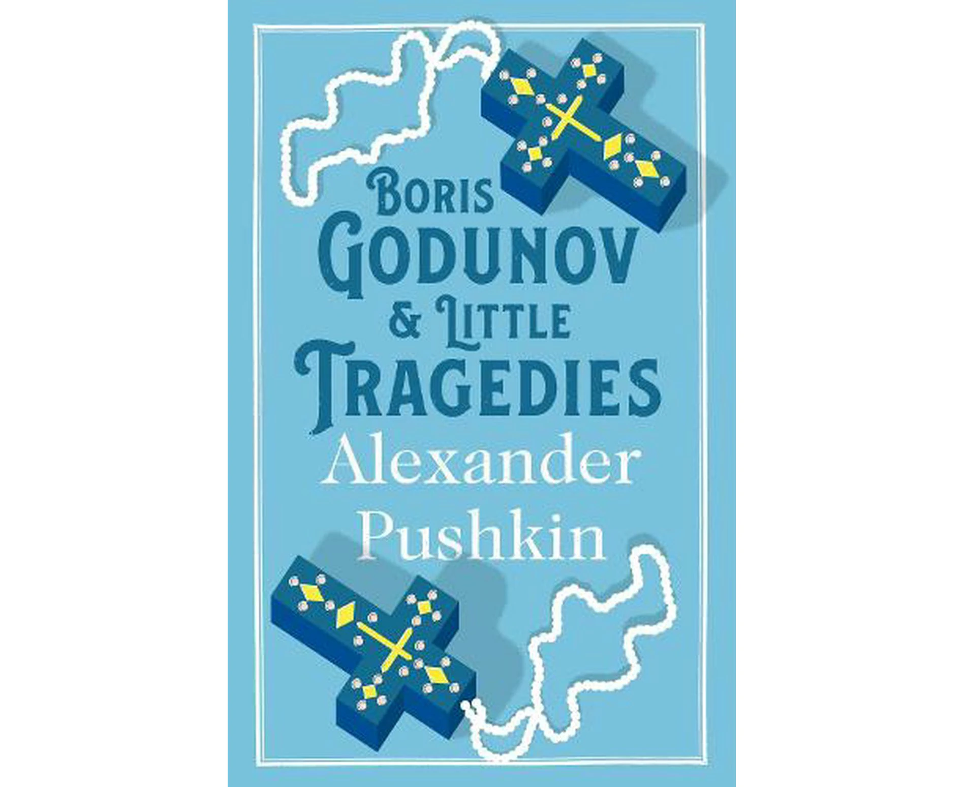 Boris Godunov and Little Tragedies