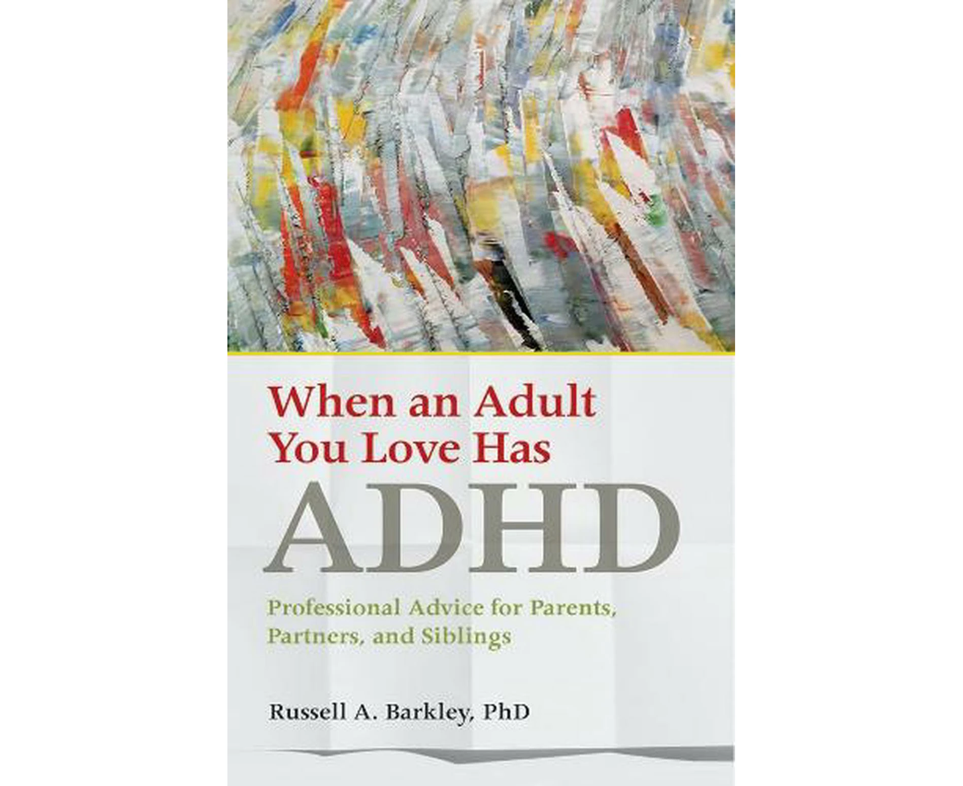 When an Adult You Love Has ADHD