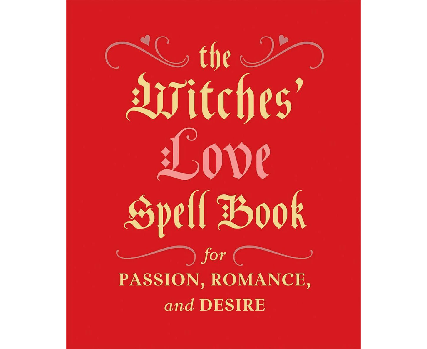 The Witches' Love Spell Book